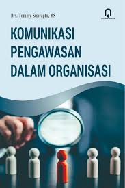 Komunikasi Pengawasan dalam Organisasi