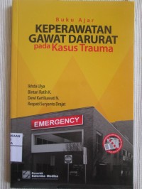 Buku Ajar Keperawatan Gawat Darurat Pada Kasus Trauma