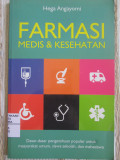 Farmasi Media & Kesehatan : Dasar-Dasar Pengetahuan Populer untuk Masyarakat Umum, Siswa Sekolah, dan Mahasiswa