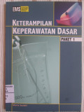 Keterampilan Keperawatan Dasar Paket 1