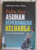 Buku Asuhan Keperawatan Keluarga : Teori dan Aplikasi Praktik