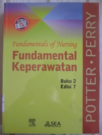Fundamental Keperawatan : Fundamentals Of Nursing Buku : 2