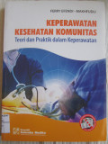 Keperawatan Kesehatan Komunitas : Teori dan Praktik dalam Keperawatan