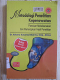 Metodologi Penelitian Keperawatan : Panduan Melaksanakan dan Menerapkan Hasil Penelitian
