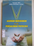 Asuhan Kebidanan Pada persalinan Patologi