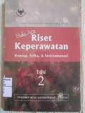 Buku Ajar Riset Keperawatan : Konsep, Etika & Instrumentasi