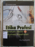 Etika Profesi Perekam Medis & Informasi Kesehatan