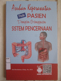 Image of Asuhan Keperawatan Pada Pasien Dengan Gangguan Sistem Pencernaan