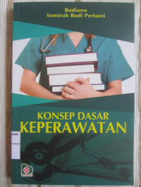 Image of Konsep Dasar Keperawatan