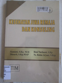 Kesehatan Remaja Dan Konseling
