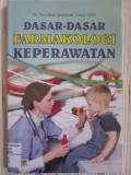 Dasar-Dasar Farmakologi Keperawatan