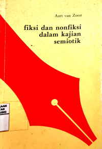 Fiksi dan Nonfiksi dalam Kajian Semiotik