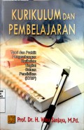 Kurikulum dan Pembelajaran : Teori dan Praktik Pengembangan Kurikulum Tingkat Satuan Pendidikan (KTSP)