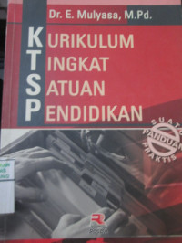Image of Kurikulum Tingkat Satuan Pendidikan : Sebuah Panduan Praktis