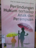 Perlindungan Hukum terhadap Anak dan Perempuan