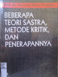 Beberapa Teori Sastra, Metode Kritik, dan Penerapannya