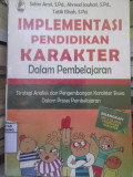 Implementasi Pendidikan Karakter dalam Pembelajaran : Strategi Analisis dan Pengembangan Karakter Siswa dalam Proses Pembelajaran