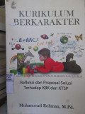 Kurikulum Berkarakter (refleksi dan Proposal Solusi terhadap KBK dan KTSP)