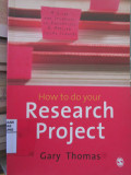 How to do Your Research Project : A Guide for Students in Education and Applied Social Sciences