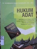 Hukum Adat : Hak Menguasai Negara atas Sumber Daya Alam Kehutanan dan Perlindungan terhadap Masyarakat Hukum Adat