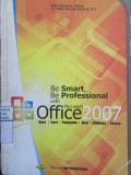 Be Smart, Be Proffesional With Microsoft Office 2007