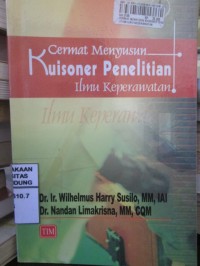 Cermat Menyusun Kuisoner Penelitian Ilmu Keperawatan