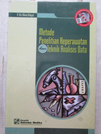 Metode Penelitian Keperawatan dan Teknik Analisis Data