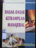 Dasar-Dasar Ketrampilan Manajerial
