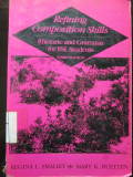 Refining Composition Skills : Rhetoric and Grammar for ESL Students