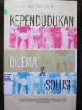Kependudukan : Dilema & Solusi