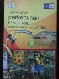 Tanaman Perkebunan Penghasil Bahan Bakar Nabati (BBN)