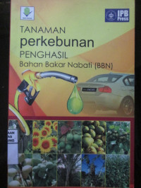 Image of Tanaman Perkebunan Penghasil Bahan Bakar Nabati (BBN)