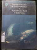 Sumber Daya Air di Wilayah Pesisir & Pulau-Pulau Kecil di Indonesia