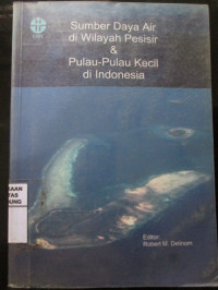 Image of Sumber Daya Air di Wilayah Pesisir & Pulau-Pulau Kecil di Indonesia