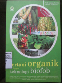 Image of Bertani Organik dengan Teknologi BioFOB