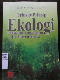 Image of Prinsip-Prinsip Ekologi : Ekosistem, Lingkungan dan Pelestariannya