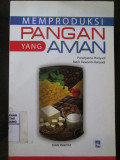 Memproduksi Pangan yang Aman
