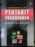 Penyakit Pasca Panen : Sebuah Pengantar