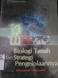 Biologi tanah dan strategi pengelolaannya