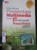 Membuat Presentasi Multimedia dengan Microsoft PowerPoint 2007