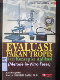 Evaluasi Pakan Tropis : Dari Konsep Ke Aplikasi ( Metode in-Vitro Feses)