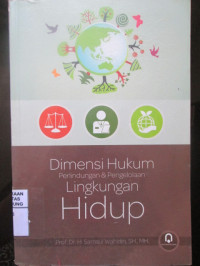 Image of Dimensi Hukum Perlindugan & Pengelolaan Lingkungan Hidup