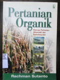 Pertanian Organik : Menuju Pertanian Alternatif dan Berkelanjutan