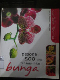 Pesona 500 Jenis Tanaman Hias Bunga