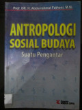 Antropologi Sosial Budaya Suatu Pengantar