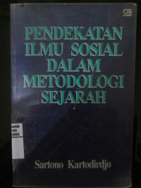 Image of Pendekatan Ilmu Sosial dalam Metodologi Sejarah
