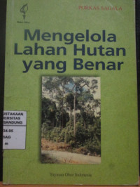 Image of Mengelola Lahan Hutan Yang Benar