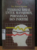 Psikologi Sosial Untuk Manajemen, Perusahaan, dan Industri