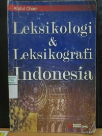 Leksikologi & Leksikografi Indonesia