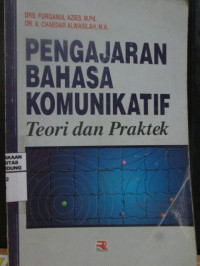 Image of Pengajaran Bahasa Komunikatif : Teori dan Praktek